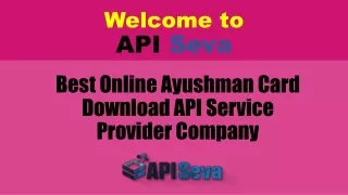 Best Online Ayushman Card Download API Service Provider Company