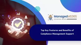 Top Key Features and Benefits of Compliance Management Support