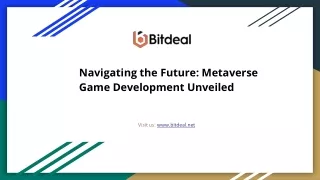 Navigating the Future Metaverse Game Development Unveiled
