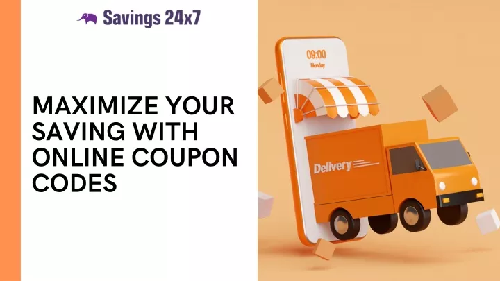 maximize your saving with online coupon codes