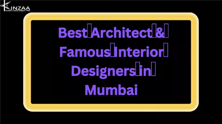 best architect famous interior designers in mumbai