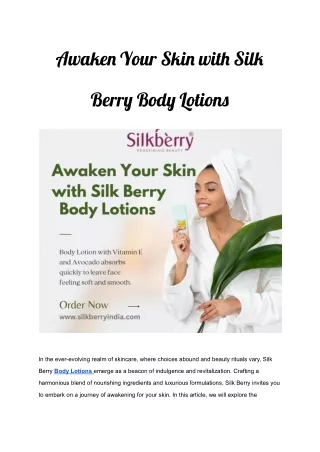 Awaken Your Skin with Silk Berry Body Lotions
