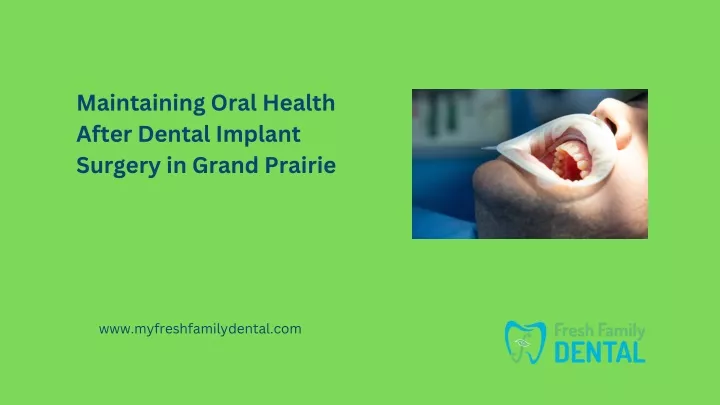 maintaining oral health after dental implant
