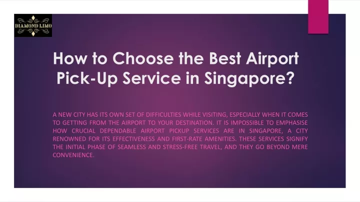 how to choose the best airport pick up service in singapore