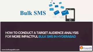 How to Conduct a Target Audience Analysis for More Impactful Bulk SMS in Hyderabad