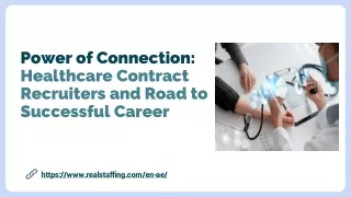 Power of Connection_Healthcare Contract Recruiters and Road to Successful Career