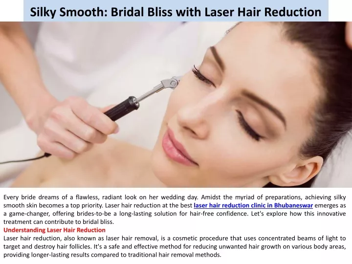 silky smooth bridal bliss with laser hair reduction