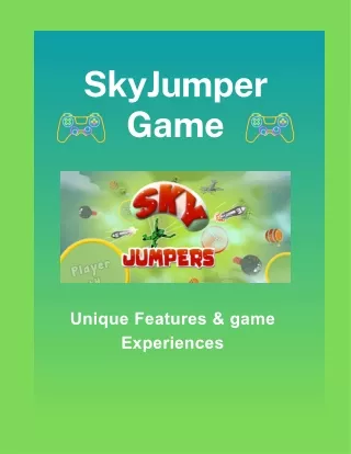 SkyJumpers Game Unleashes Fun-Fueled Gaming!