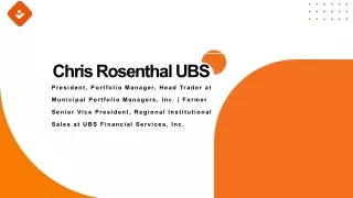 Chris Rosenthal UBS - A Proven Authority From Ohio