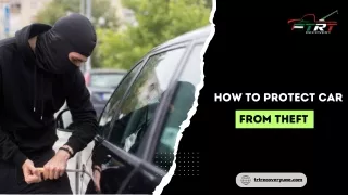 How to Protect Car From Theft