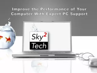 Improve the Performance of Your Computer With Expert PC Support