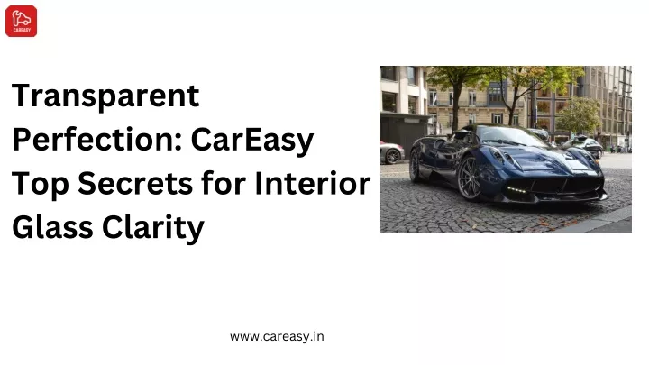 transparent perfection careasy top secrets