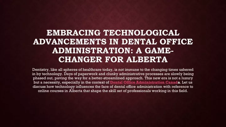 embracing technological advancements in dental office administration a game changer for alberta