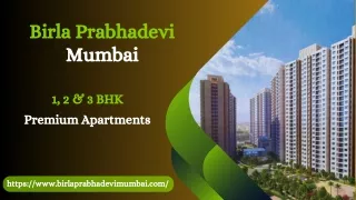 Birla Prabhadevi Mumbai | Premium Residential Flats