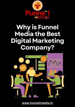 Why is Funnel Media the Best Digital Marketing Company