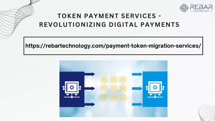 token payment services revolutionizing digital