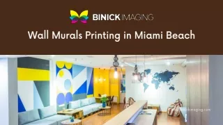 Wall Murals Printing in Miami Beach | Binick Imaging