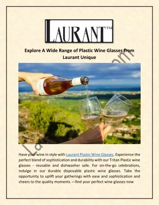 Explore A Wide Range of Plastic Wine Glasses from Laurant Unique