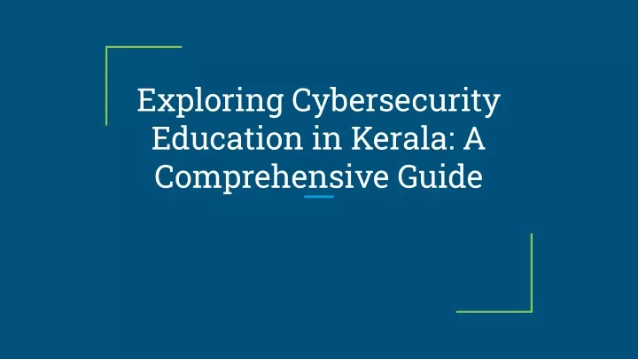 exploring cybersecurity education in kerala