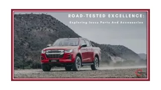 Road-Tested Excellence: Exploring Isuzu Parts And Accessories