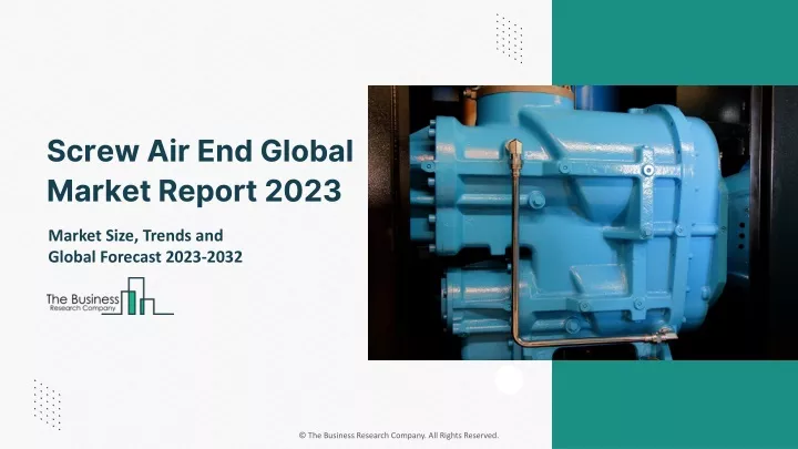 screw air end global market report 2023