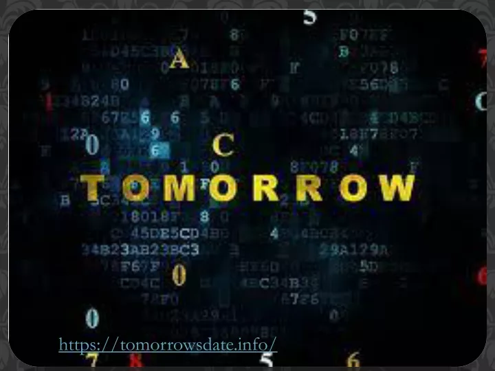 https tomorrowsdate info