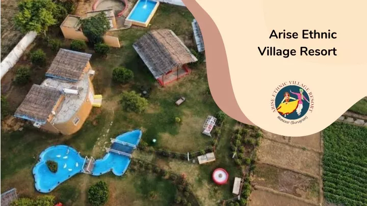 arise ethnic village resort