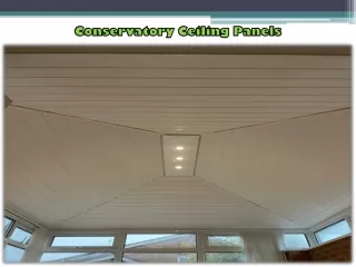 Conservatory Ceiling Panels