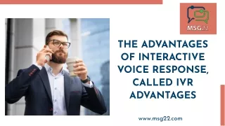 The Advantages of Interactive Voice Response, Called IVR Advantages