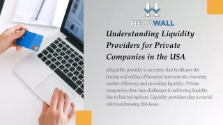Understanding Liquidity Providers for Private Companies in the USA - Headwall Private Markets