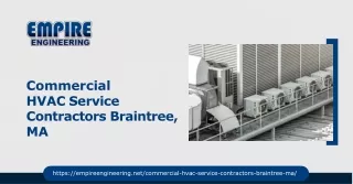 Find Your Go-To Commercial HVAC Service Contractors in Braintree, MA At Empire Engineering!