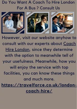 Do You Want A Coach To Hire London For A Bus  Consult Us
