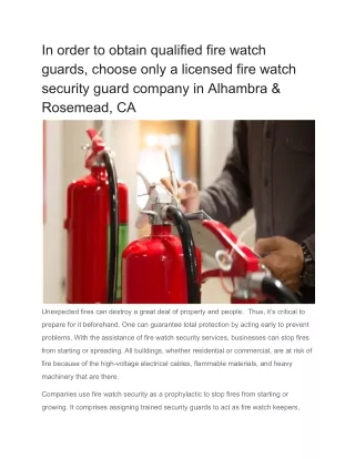 in order to obtain qualified fire watch guards