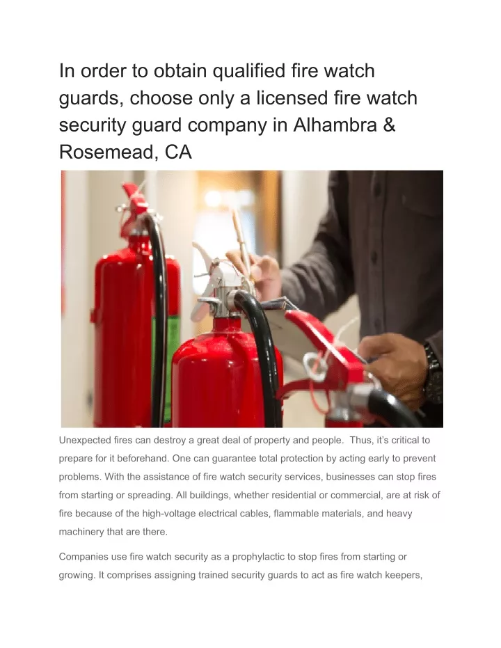 in order to obtain qualified fire watch guards