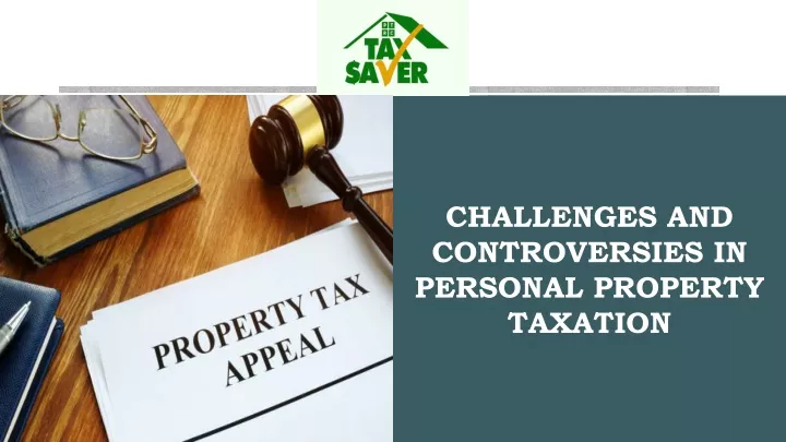 challenges and controversies in personal property