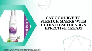 Say Goodbye To Stretch Marks With Ultra Healthcare’s Effective Cream