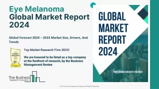 Eye Melanoma Market Size, Growth, Overview, Industry Forecast By 2033