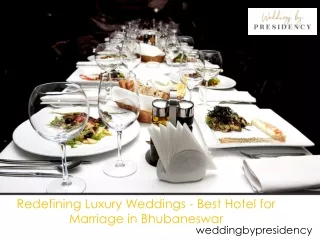 Redefining Luxury Weddings - Best Hotel for Marriage in Bhubaneswar