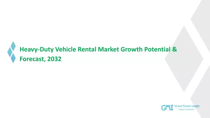 heavy duty vehicle rental market growth potential