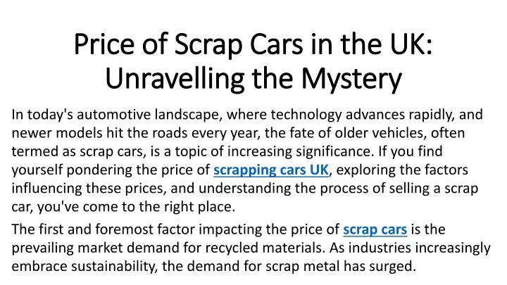 price of scrap cars in the uk unravelling the mystery