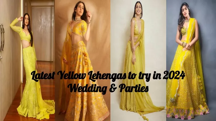 latest yellow lehengas to try in 2024 latest
