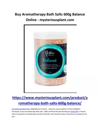 Buy Aromatherapy Bath Salts 600g Balance Online - mysteriousplant.com