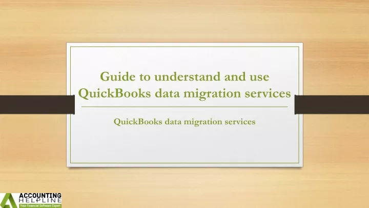 guide to understand and use quickbooks data migration services