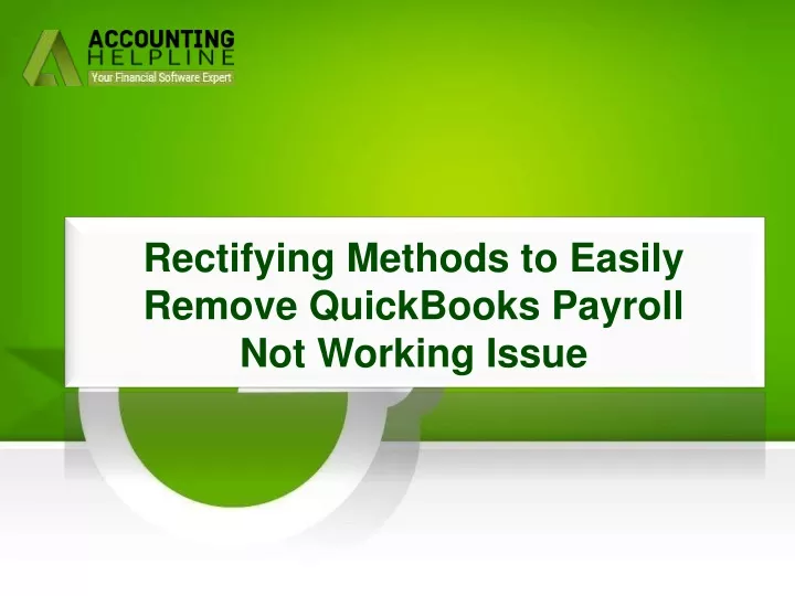 rectifying methods to easily remove quickbooks