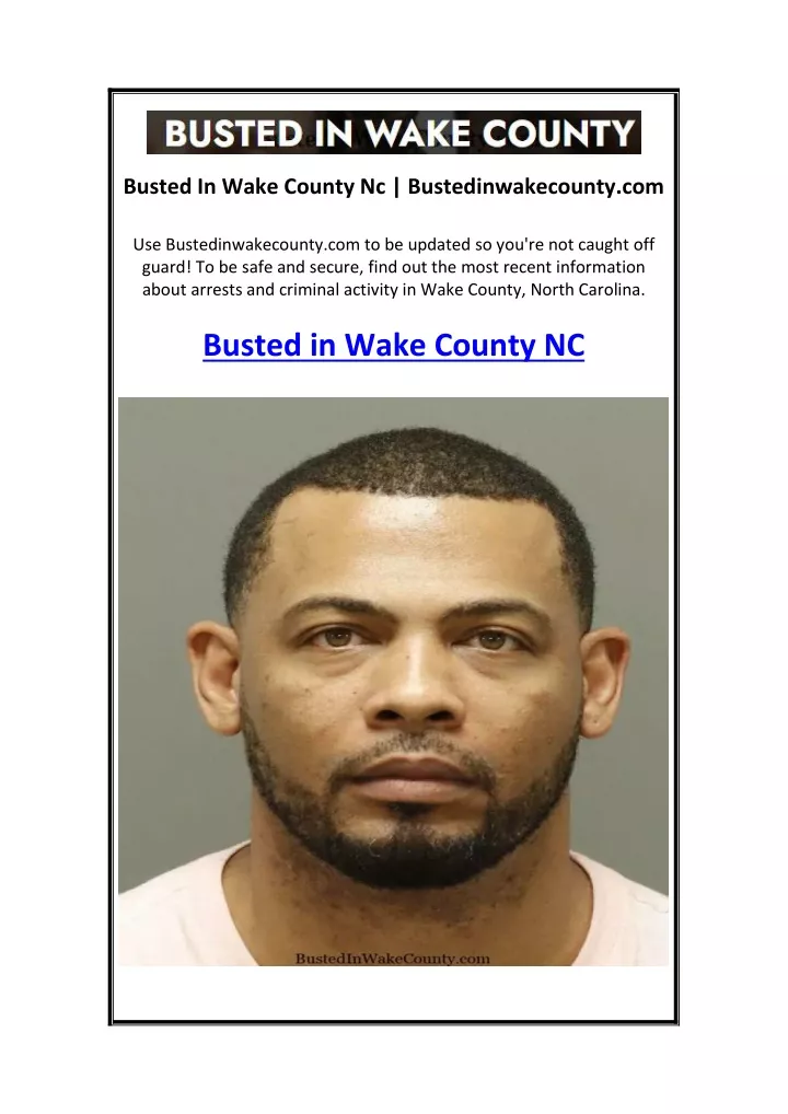 busted in wake county nc bustedinwakecounty com