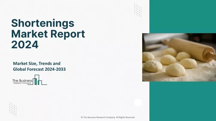 Shortenings Market Report 2024 N 