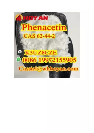 Pure shiny phenacetin powder CAS 62-44-2 UK hot sell whatsapp 0086 19972155905