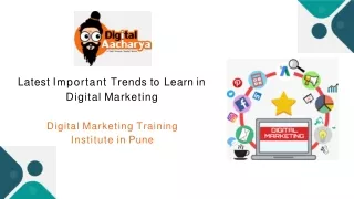 Latest important trends to learn in digital marketing
