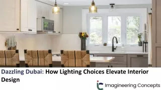 Dazzling Dubai_How Lighting Choices Elevate Interior Design