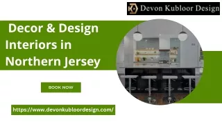 Transform Interior in Northern Jersey with Decor & Design Mastery